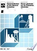General Review of the Mineral Industries, Mines, Quarries, and Oil Wells