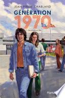 Génération 1970 - Tome 1
