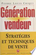 Génération vendeur : stratégies et techniques de vente