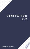 GENERATION X.Z