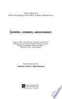 Genèse, censure, autocensure