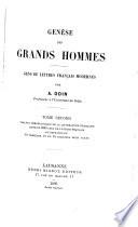 Genèse des grands hommes, gens de lettres français modernes