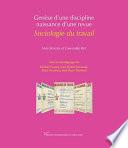 Genèse d’une discipline, naissance d’une revue : Sociologie du travail