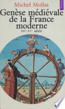 Genèse médiévale de la France moderne (XIVe-XVe siècle)