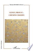 Genet, Proust : chemins croisés