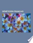 Geneticien Francais
