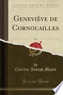 Geneviève de Cornouailles, Vol. 1 (Classic Reprint)