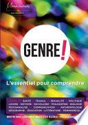 Genre ! : l'essentiel pour comprendre