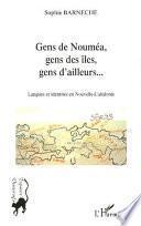 Gens de Nouméa, gens des îles, gens d'ailleurs--