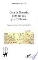 Gens de Nouméa, gens des îles, gens d'ailleurs...