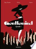 Gentlemind - Tome 1