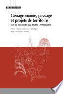 Géoagronomie, paysage et projets de territoire