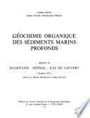 Géochimie organique des sédiments marins profonds: Orgon III : Mauritanie, Sénégal, îles du Cap Vert