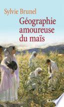 Géographie amoureuse du maïs