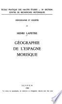 Géographie de l'Espagne morisque