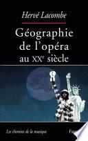 Géographie de l'opéra au XXe siècle