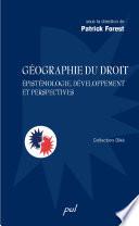Géographie du droit : Épistémologie, développement et...