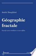 Géographie fractale : fractals autosimilaire et autoaffine