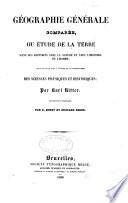 Géographie générale comparée, ou Étude de la terre dans ses rapports avec la nature et avec l'histoire de l'homme