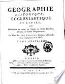 Géographie historique, ecclésiastique et civile