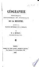 Géographie historique, industrielle et statistique de la Meurthe