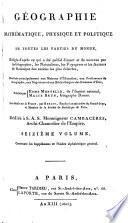 Géographie mathématique, physique et politique de toutes les partes du monde ...