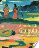 Géographies de Gauguin