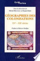 Géographies des colonisations, XVe-XXe siècles
