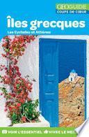GEOguide Coups de cœur Îles grecques: Les Cyclades et Athènes
