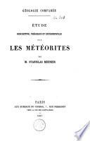 Géologie comparée. Étude descriptive ... sur les météorites