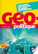Géopolitique - Comprendre les fractures du monde contemporain