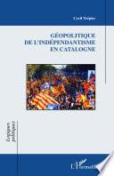 Géopolitique de l'indépendantisme en Catalogne