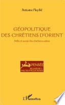 Géopolitique des chrétiens d'Orient