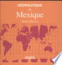 Géopolitique du Mexique