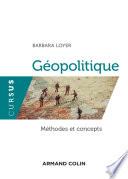 Géopolitique - Méthodes et concepts