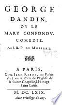 George Dandin, ou le mary confondu. Comedie