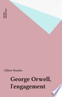 George Orwell, l'engagement