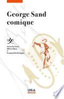 George Sand comique