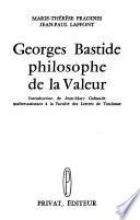 Georges Bastide, philosophe de la valeur