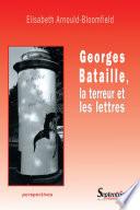 Georges Bataille, la terreur et les lettres