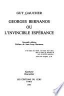 Georges Bernanos, ou, L'invincible espérance