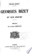 Georges Bizet et son œuvre