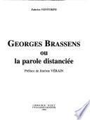 Georges Brassens, ou, La parole distanciée