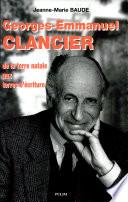 Georges-Emmanuel Clancier, de la terre natale aux terres d'écriture