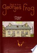 Georges Frog: Premier couplet