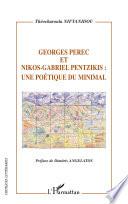 Georges Perec et Nikos-Gabriel Pentzikis
