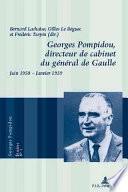 Georges Pompidou, directeur de cabinet du général de Gaulle