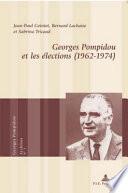 Georges Pompidou et les élections (1962-1974)