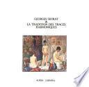 Georges Seurat & la tradition des traces harmoniques
