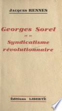 Georges Sorel et le syndicalisme révolutionnaire